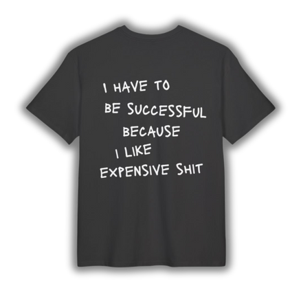 "Expensive Taste" Tee
