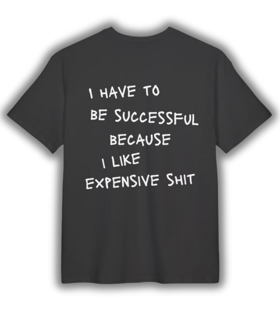 "Expensive Taste" Tee
