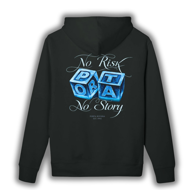 "No Risk No Story" Hoodie