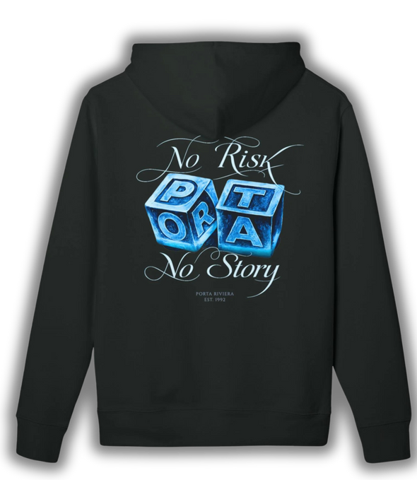 "No Risk No Story" Hoodie